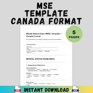 May include: A white Mental Status Exam (MSE) template in Canada format, with the text "MSE TEMPLATE CANADA FORMAT" at the top. The document includes sections for client information and appearance & behavior. The image also includes the text "INSTANT DOWNLOAD".
