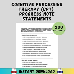 Pode incluir: Um documento intitulado "Declarações de notas de progresso da terapia de processamento cognitivo (CPT)" com o texto "100 declarações". O documento inclui uma lista de declarações relacionadas à avaliação, psicoeducação e pontos de estagnação. Download instantâneo em formatos PDF e DOC.