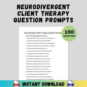 May include: A digital download titled "Neurodivergent Client Therapy Question Prompts." The document includes 150 questions about sensory processing experiences. The text is in black font on a white background, with a green circle indicating the number of questions.