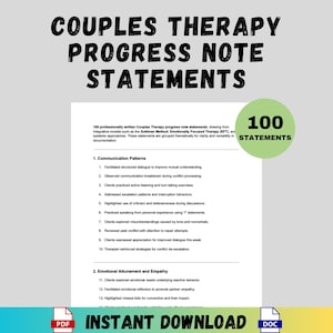 May include: A document titled "Couples Therapy Progress Note Statements" with a list of statements for therapists. The document includes the text "100 Statements" in a green circle, and the words "Instant Download" with PDF and DOC icons.