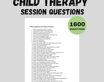 May include: A printable worksheet with 41 questions for child therapy sessions. The worksheet is titled "Child Therapy Session Questions" and has a green circle with the text "1600 Questions" in the upper right corner. The questions are designed to help build rapport and engagement with children.
