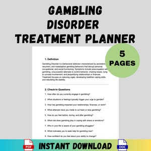 May include: A digital treatment planner for gambling disorder. The black text on a white background reads "Gambling Disorder Treatment Planner." The planner includes a definition, check-in questions, and is 5 pages long. The words "Instant Download" are also visible.