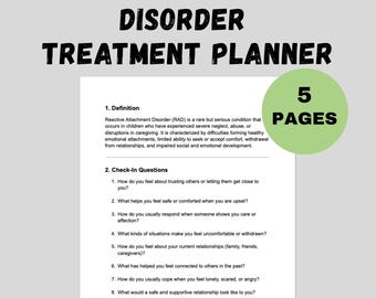 May include: A digital treatment planner for Reactive Attachment Disorder (RAD). The document includes check-in questions and a definition of RAD. The text reads "5 PAGES" and "INSTANT DOWNLOAD". The document is available in PDF and DOC formats.