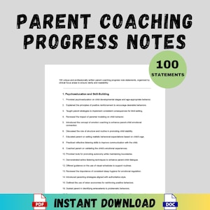 May include: A digital download titled "Parent Coaching Progress Notes" with the text "100 Statements." The document includes a list of psychoeducation and skill-building topics. The bottom of the image has the words "Instant Download" and PDF and DOC icons.