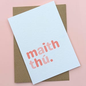 Carte Maith Thú pour ami, carte de félicitations en langue irlandaise, Bravo en irlandais, carte en langue irlandaise, carte de voeux Maith Thú, As Gaeilge
