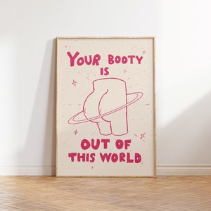 Funny Wall Art Print booty butt quote Digital Prints Trendy Download fun humor gift decor friend