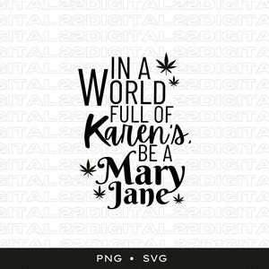 Mary Jane svg | Marijuana mama | | de fichiers SVG 420 svg | Feuille de mauvaise herbe SVG | 420 svg |  Weed svg | Cannabis svg | Stoner svg | Hippie svg