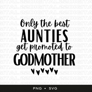 Tia para madrinha svg | Presente de madrinha | camisa da madrinha | Melhor madrinha de todas | Presente de dia das mães | Feliz dia das mães svg | Menina Mãe svg