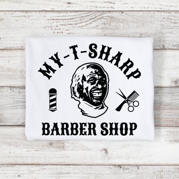 My-T- Sharp Barbershop Shirt, Coming To America Tee , Funny shirt, 80's Black Excellence, Graphic Tees,  80's Tees, I love the 80's