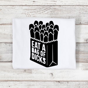 Bag of Dicks Shirt, Funny T-shirt, Sarcasm Tee, Gag gift for him, Adult Men Shirt, Personalized