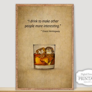 Funny Drinking Quote Download, Bar Wall Art Instant Download, Whiskey Digital Downloads, Man Cave Printable Wall Decor