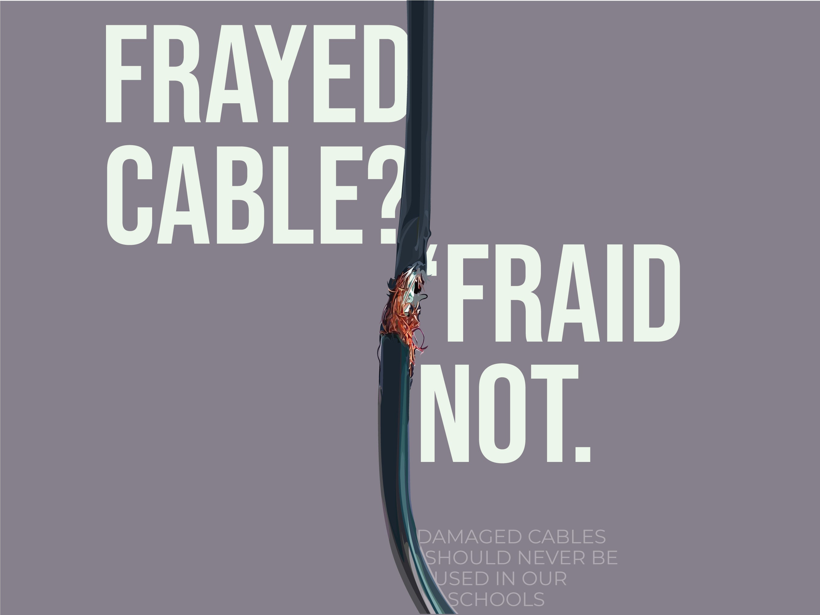 Frayed Cable? 'fraid Not. | Safety Poster - Etsy