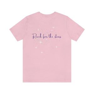 Reach for the stars womens t-shirt