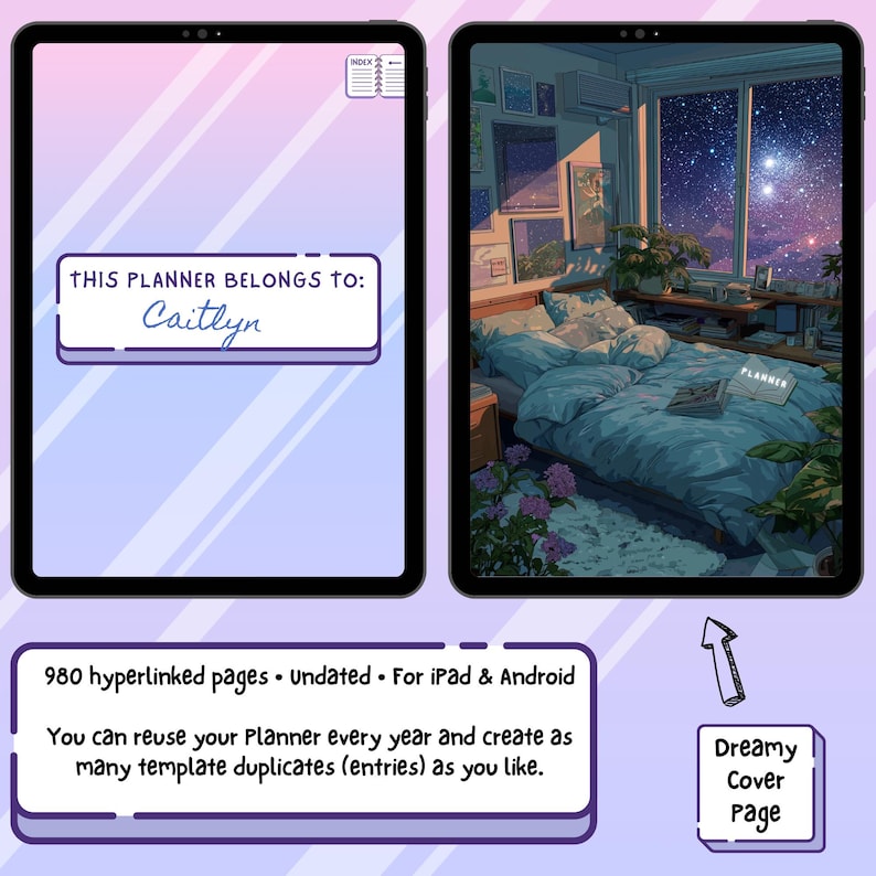 Pu&ograve; includere: Planner digitale visualizzato su un tablet, con una copertina da sogno con la scritta "This Planner Belongs To: Caitlyn." Il planner include 980 pagine con collegamenti ipertestuali, non datate, per iPad e Android, con una copertina da sogno.
