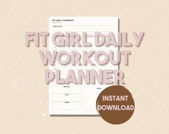Digital Fit Girl Daily Workout Planner and 7 day Fitness Tracker