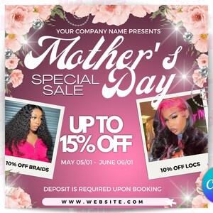 May include: Pink and white floral design with a pink background. The text "Mother's Day Special Sale" is in white. Two photos show women with different hairstyles. The text "Up to 15% off" is in white with a pink background. The text "May 05/01 - June 06/01" is in black. The text "Deposit is required upon booking" is in white. The text "www.website.com" is in white. The text "Canva" is in white with a blue background.