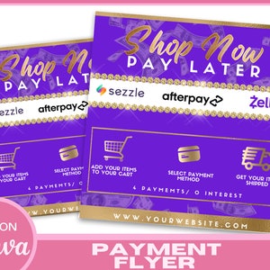Sezzle shop now pay later flyer, Zelle flyer, after pay flyer, pre made canva template , payments available flyer