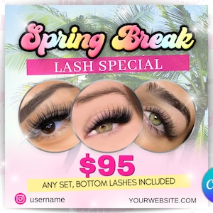 Może przedstawiać: Różowo-niebieski grafik z tekstem "Spring Break Lash Special" i ceną 95 $. Grafika zawiera trzy zbliżenia oczu z przedłużeniem rzęs. Tekst "Any set, bottom lashes included" znajduje się pod ceną.