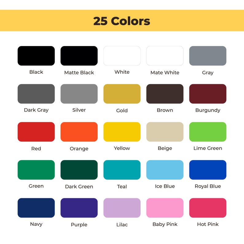 May include: A chart showing 25 different colors, including black, white, gray, red, orange, yellow, green, blue, purple, and pink.
