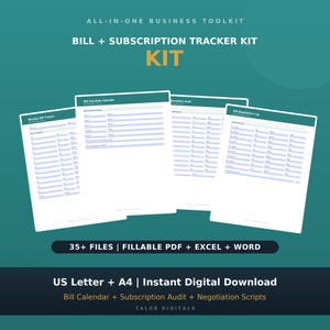 May include: An all-in-one business toolkit bill and subscription tracker kit featuring four white document pages with teal headers. Text includes Monthly Bill Tracker, Bill Due-Date Calendar, Subscription Audit, and Bill Negotiation Log. 35+ files.