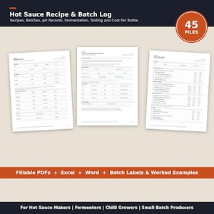 May include: A digital Hot Sauce Recipe & Batch Log set featuring 45 files including fillable PDFs, Excel, and Word documents. The display shows three white printed forms for recipe records, pH testing, and cook day cards with black text and lines.