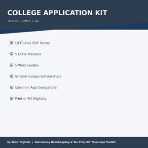 Puede incluir: Un gráfico blanco con el texto "COLLEGE APPLICATION KIT" en letras grandes y en negrita de color azul oscuro. El gráfico enumera 10 formularios PDF rellenables, 5 rastreadores de Excel, 5 guías de Word y más. También se incluye el texto "Print or Fill Digitally".