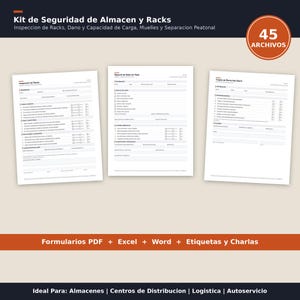 May include: A digital warehouse and rack safety kit featuring three white document templates with black text, including inspection forms and daily logs. A circular orange badge displays the text 45 ARCHIVOS, while the bottom banner lists PDF, Excel, Word, labels, and talks.