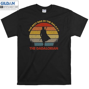 The Dadalorian Best Dad Father's T-shirt Hoody Kids Child Tote Bag Tshirt S-M-L-XL-XXL-3XL-4XL-5XL Gildan Oversized Men Women Unisex 7329