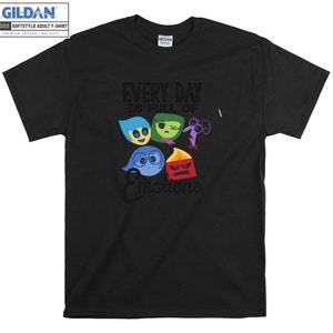 Disney Pixar Inside Out Every Day T-shirt Hoody Kids Child Tote Bag Tshirt S-M-L-XL-XXL-3XL-4XL-5XL Gildan Oversized Men Women Unisex 6795