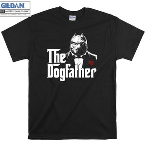 The Dogfather Pitbull Dog Party T-shirt Hoody Kid Kind Tragetasche Tshirt S-M-L-XL-XXL-3XL-4XL-5XL Gildan Oversized Herren Damen Unisex 7450
