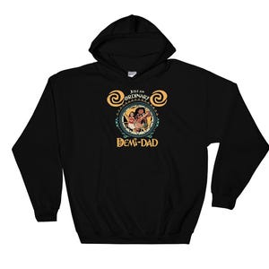 Moana Maui Just An Ordinary Demi Dad Retro  Disney Hoodie Sweat Pullover S-M-L-XL-XXL-3XL-4XL-5XL Oversized Men Women Unisex AC434