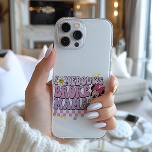 Custodia per telefono Disney Minnie Mouse "Some Body Broke Mama Ch" AB414