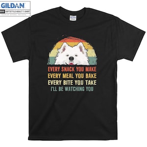 Samoyed Vneck Shirt I'll Be Watching You T shirt Hoodie Hoody T-shirt Tshirt S-M-L-XL-XXL-3XL-4XL-5XL Oversized Men Women Unisex A215