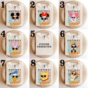 Birthday Vibes Tshirt – Mickey, Pooh, Donald, Goofy & More – 9 Cool Cartoon Designs – Custom Option – Colorful Party Cotton Shirt SE48