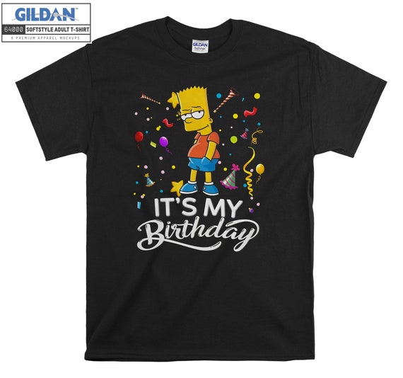 Bart Simpson It s My Birthday Funny T shirt Hoody Kids Child Tote Bag Tshirt S M L XL XXL 3XL 4XL 5XL Gildan Oversized Men Women Unisex 6553 Etsy Mexico