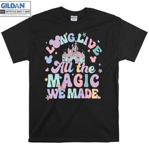 Disney Long Live All The Magic We Made Shirt Vintage Disney T-Shirts, Kids & Adult Holiday Hoodies, Customizable Christmas Pajamas AC89