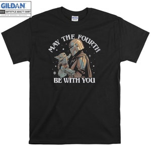 May The Fourth Be With You Baby T-shirt Hoody Kids Child Tote Bag Tshirt S-M-L-XL-XXL-3XL-4XL-5XL Gildan Oversized Men Femmes Unisexe 7280