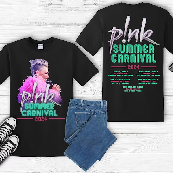 P!nk Pink Singer UK Summer Carnival 2024 Festival Tour T shirt Hoodie HoodyS-M-L-XL-XXL-3XL-4XL-5XL Oversized Men Women Unisex P5B5