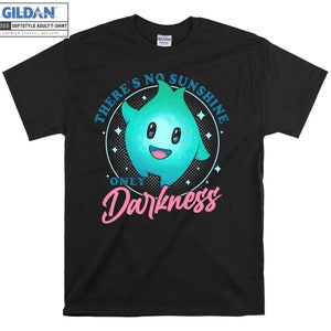 There's No Sunshine Only Darkness T-shirt Hoodie Kids Child Tote Bag Tshirt S-M-L-XL-XXL-3XL-4XL-5XL Gildan Oversized Men Women Unisex A805
