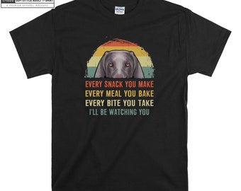 Weimaraner Tank Top I'll Be Watching You T shirt Hoodie Hoody T-shirt Tshirt S-M-L-XL-XXL-3XL-4XL-5XL Oversized Men Women Unisex A294