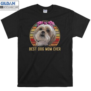 Shih Tzu Dog Best Dog Mom Ever T-shirt Hoody Kids Child Tote Bag Tshirt S-M-L-XL-XXL-3XL-4XL-5XL Gildan Oversized Men Women Unisex 7186