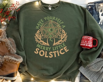 Have Yourself a Merry Little Solstice Shirt, Yule Holiday Sweatshirt, Winter Solstice Sweater, Solstice Christmas Shirt, Merry Christmas Tee