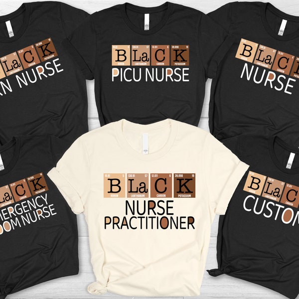 Custom Black Nurse Shirt, Black History Shirt, Nurse Shirt, Black History Month Shirt, Black History Tee,  RN, PICU, Custom Nurse Shirts