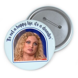 90 Day, 90 Day Gift, 90 Day Button, 90 Day Fiance - Pinback Button - 90 Day Fiance Gift - 90 Day Fiance Badge, Natalie 90 Day