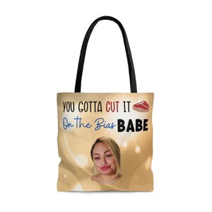 Darcey Silva Tote Bag: 90 Day Fiance - Cut it on the Bias