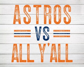 Astros VS All Y'all PNG, plik cyfrowy sublimacyjny, natychmiastowe pobranie