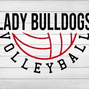 Lady Bulldogs Volleyball SVG / PNG, Digital File, Instant Download