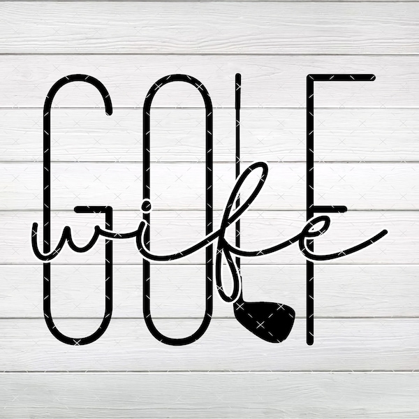 Golf Wife PNG, Digital File, Instant Download