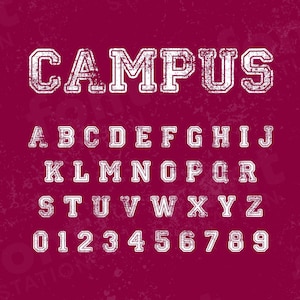 May include: White distressed font alphabet with the word "CAMPUS" in large letters at the top. The alphabet includes uppercase letters, lowercase letters, and numbers.