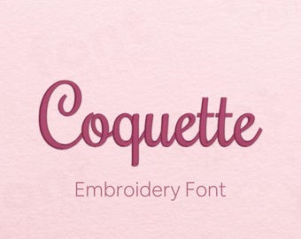 Coquette Embroidery Font - Fancy Cursive Letters - Elegant Script Machine Embroidery Alphabet - 9 Sizes - BX, PES + 9 formats